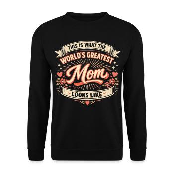 World's Greatest Mom | Best Mom Gift - Unisex Sweatshirt - black - Front - Alina (178cm) & Michal (187cm)