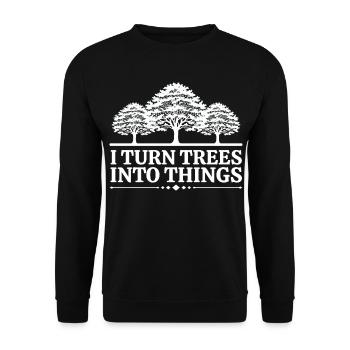 Ich mache aus Bäumen Dinge Zimmermann Humor Tischler - Unisex Pullover - Schwarz - Vorne - Alina (178cm) & Michal (187cm)