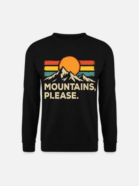 Mountains Please. Outdoor Hiking - Unisex Sweatshirt - black