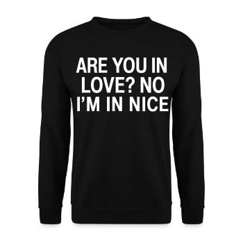 In Love No I'm In Nice | Travel Humor France - Unisex Sweatshirt - black - Front - Alina (178cm) & Michal (187cm)