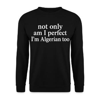 Parfait Et Algérien Humour | Cadeau Fierté Algérie - Sweat-shirt Unisexe - noir - Devant - Alina (178cm) & Michal (187cm)