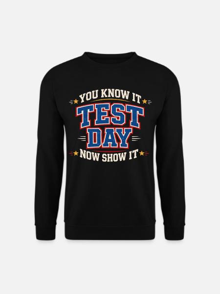 Prüfungsmotivation Schule Schüler-Lehrer-Humor - Unisex Pullover - Schwarz