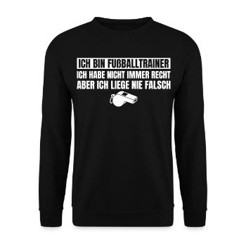 Fußballtrainer Hat nicht immer recht Fußball Coach - Unisex Pullover - Schwarz - Vorne - Alina (178cm) & Michal (187cm)
