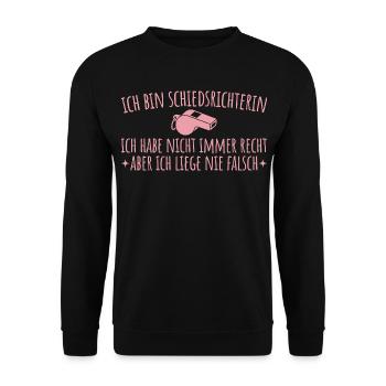 Schiedsrichterin liegt nie falsch - Unparteiische - Unisex Pullover - Schwarz - Vorne - Alina (178cm) & Michal (187cm)