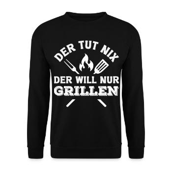 Der Tut Nix Der Will Nur Grillen Lustiger Bbq - Unisex Pullover - Schwarz - Vorne - Alina (178cm) & Michal (187cm)