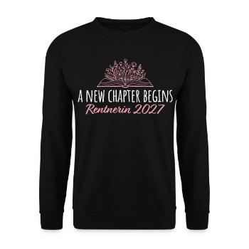 Rentnerin 2027 Neues Kapitel Rente - Unisex Pullover - Schwarz - Vorne - Alina (178cm) & Michal (187cm)