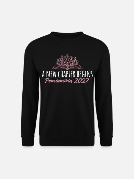 Pensioner 2027 New chapter pension - Unisex Sweatshirt - black