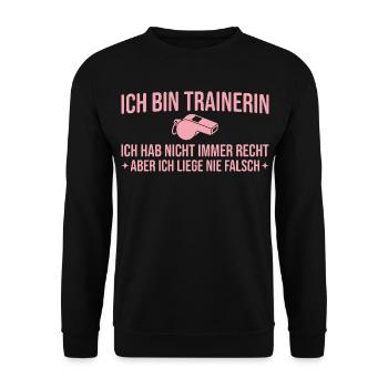Trainerin liegt nie falsch Fußballtrainerin - Unisex Pullover - Schwarz - Vorne - Alina (178cm) & Michal (187cm)