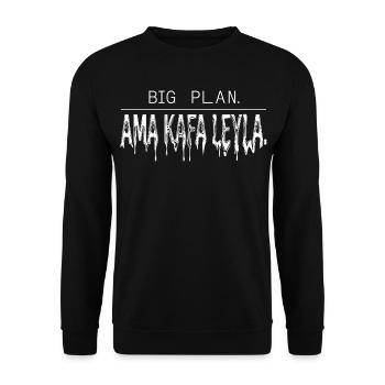 BIG PLAN. AMA KAFA LEYLA. - Türkisch - Unisex Pullover - Schwarz - Vorne - Alina (178cm) & Michal (187cm)