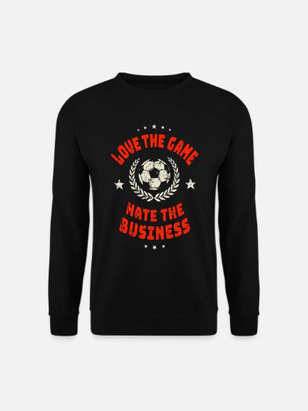 Fußball Football Soccer Love Fanshirt Statement - Unisex Pullover - Schwarz