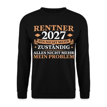 Rentner 2027 Nicht mehr zuständig Renteneintritt - Unisex Pullover - Schwarz - Vorne - Alina (178cm) & Michal (187cm)