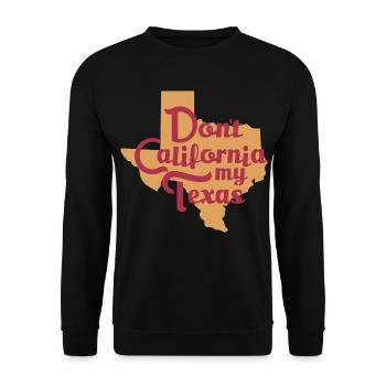 Dont California My Texas - Unisex Pullover - Schwarz - Vorne - Alina (178cm) & Michal (187cm)