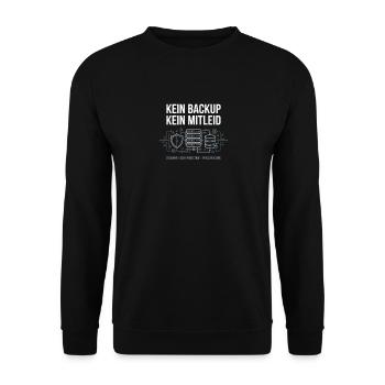 Kein Backup? Kein Mitleid! - Unisex Pullover - Schwarz - Vorne - Alina (178cm) & Michal (187cm)