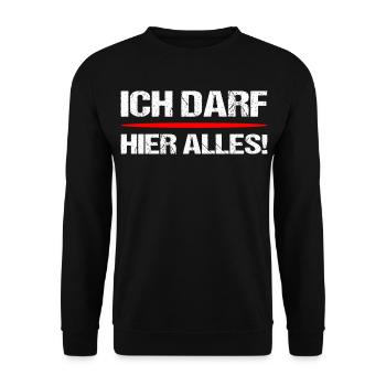 Ich Darf Hier Alles Lustiger Spruch Hausrecht - Unisex Pullover - Schwarz - Vorne - Alina (178cm) & Michal (187cm)