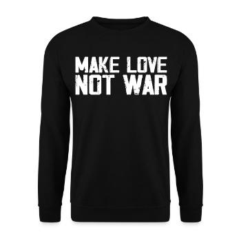 Make Love Not War | Grunge Vintage Peace Quote - Unisex Sweatshirt - black - Front - Alina (178cm) & Michal (187cm)