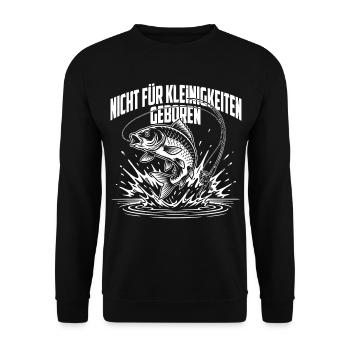 Angeln - nicht für Kleinigkeiten geboren - Unisex Pullover - Schwarz - Vorne - Alina (178cm) & Michal (187cm)