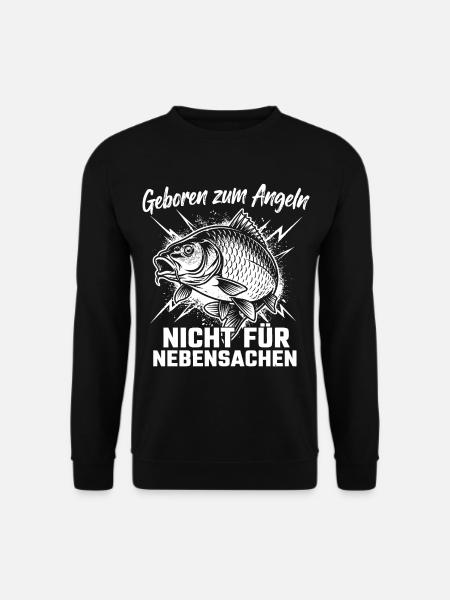 Angeln Spruch - Unisex Pullover - Schwarz