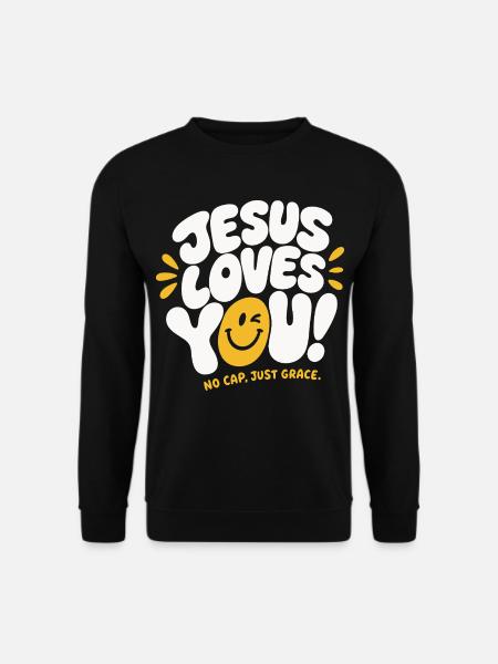 Jesus Loves You Grace Design - Unisex Pullover - Schwarz