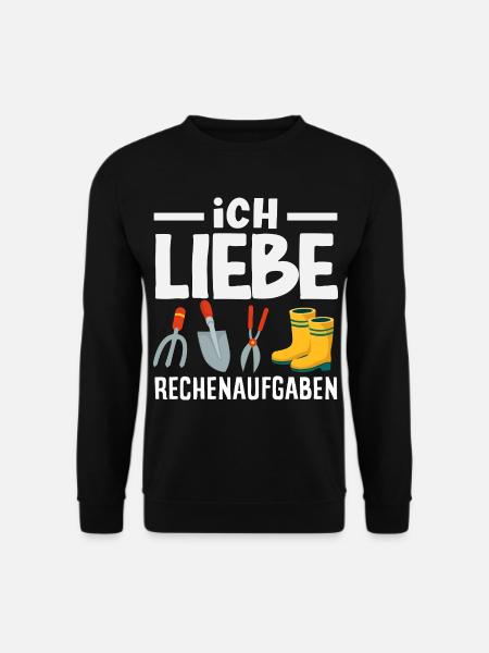 Ich Liebe Rechenaufgaben Garten - Unisex Pullover - Schwarz
