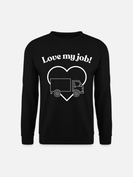 Love My Job – Trucker & Transport Design - Unisex Pullover - Schwarz