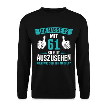 61 Jahre 61. Geburtstag Mann Frau 61 Jahre - Unisex Pullover - Schwarz - Vorne - Alina (178cm) & Michal (187cm)