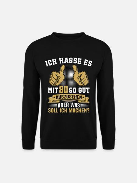 80. Geburtstag Mann Frau 80 Jahre  - Unisex Pullover - Schwarz