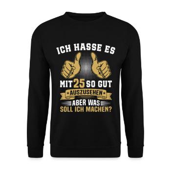 25. Geburtstag Mann Frau 25 Jahre - Unisex Pullover - Schwarz - Vorne - Alina (178cm) & Michal (187cm)