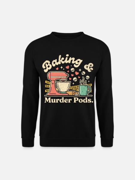 Baking and Murder - Unisex Sweatshirt - black