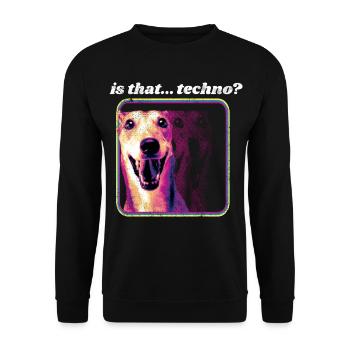 C'est de la techno? Humour Techno Rave Hard Techno - Sweat-shirt Unisexe - noir - Devant - Alina (178cm) & Michal (187cm)