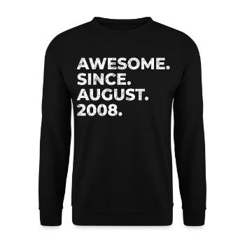 Génial depuis août 2008 cadeau d’anniversaire - Sweat-shirt Unisexe - noir - Devant - Alina (178cm) & Michal (187cm)