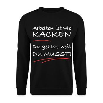 Arbeiten ist wie kacken – du musst einfach - Unisex Pullover - Schwarz - Vorne - Alina (178cm) & Michal (187cm)