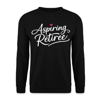 Aspiring Retiree - Unisex Sweatshirt - black - Front - Alina (178cm) & Michal (187cm)