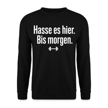 Hasse Es Hier Bis Morgen Gym Spruch - Unisex Pullover - Schwarz - Vorne - Alina (178cm) & Michal (187cm)