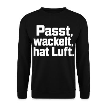Passt wackelt hat Luft Spruch Handwerker Humor - Unisex Pullover - Schwarz - Vorne - Alina (178cm) & Michal (187cm)