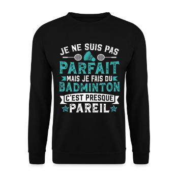 Je fais du badminton   - Sweat-shirt Unisexe - noir - Devant - Alina (178cm) & Michal (187cm)