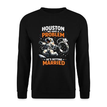 Enterrement de vie de garçon Astronaute Houston Nous avons un problème de marié - Sweat-shirt Unisexe - noir - Devant - Alina (178cm) & Michal (187cm)