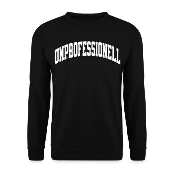Unprofessional - Unisex Sweatshirt - black - Front - Alina (178cm) & Michal (187cm)
