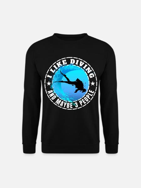 I LIKE DIVING AND MAYBE 3 PEOPLE  - Unisex Sweatshirt - black