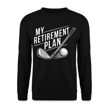 My Retirement Plan Golf - Unisex Sweatshirt - black - Front - Alina (178cm) & Michal (187cm)