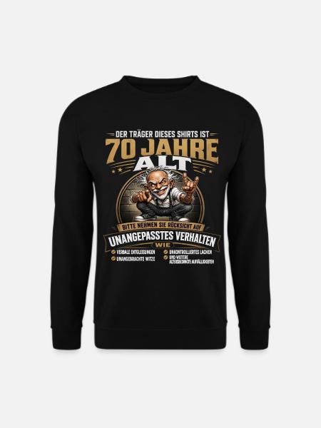 Lustiges 70 Geburtstag Funshirt Opa Geschenk Humor - Unisex Pullover - Schwarz