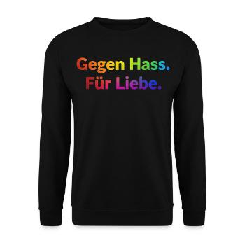 Gegen Hass Für Liebe Spruch Regenbogen Pride CSD - Unisex Pullover - Schwarz - Vorne - Alina (178cm) & Michal (187cm)