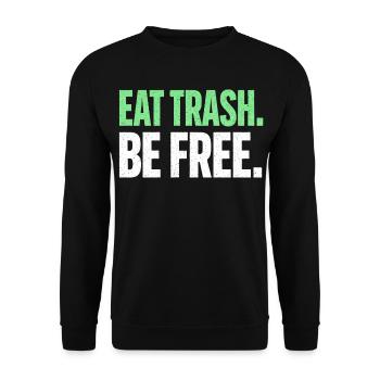 Eat Trash Be Free Saying Fast Food Humor - Unisex Sweatshirt - black - Front - Alina (178cm) & Michal (187cm)