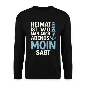 Heimat ist wo man auch abends Moin sagt  - Unisex Pullover - Schwarz - Vorne - Alina (178cm) & Michal (187cm)