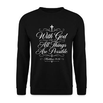 Mit Gott ist alles möglich – Matthäus 19,26 - Unisex Pullover - Schwarz - Vorne - Alina (178cm) & Michal (187cm)