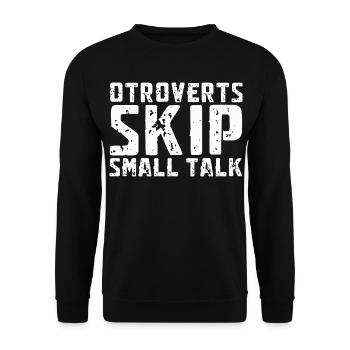 Otroverted Skippen Small Talk - Unisex Sweatshirt - black - Front - Alina (178cm) & Michal (187cm)