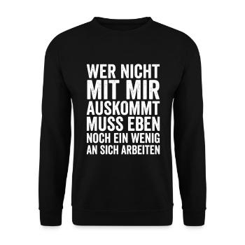 Wer nicht mit mir auskommt an sich arbeiten - Unisex Pullover - Schwarz - Vorne - Alina (178cm) & Michal (187cm)