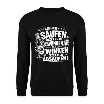 Lieber saufen bis zum Abwinken  - Unisex Pullover - Schwarz - Vorne - Alina (178cm) & Michal (187cm)