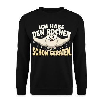 Ich Habe Den Rochen Schon Gebraten - Unisex Pullover - Schwarz - Vorne - Alina (178cm) & Michal (187cm)