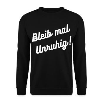 HN Bleib unruhig – Handschrift Spruch - Unisex Pullover - Schwarz - Vorne - Alina (178cm) & Michal (187cm)