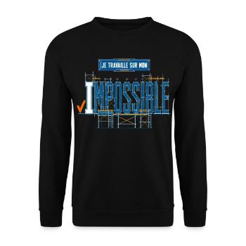 Je travaille sur mon impossible - Chantier - Sweat-shirt Unisexe - noir - Devant - Alina (178cm) & Michal (187cm)
